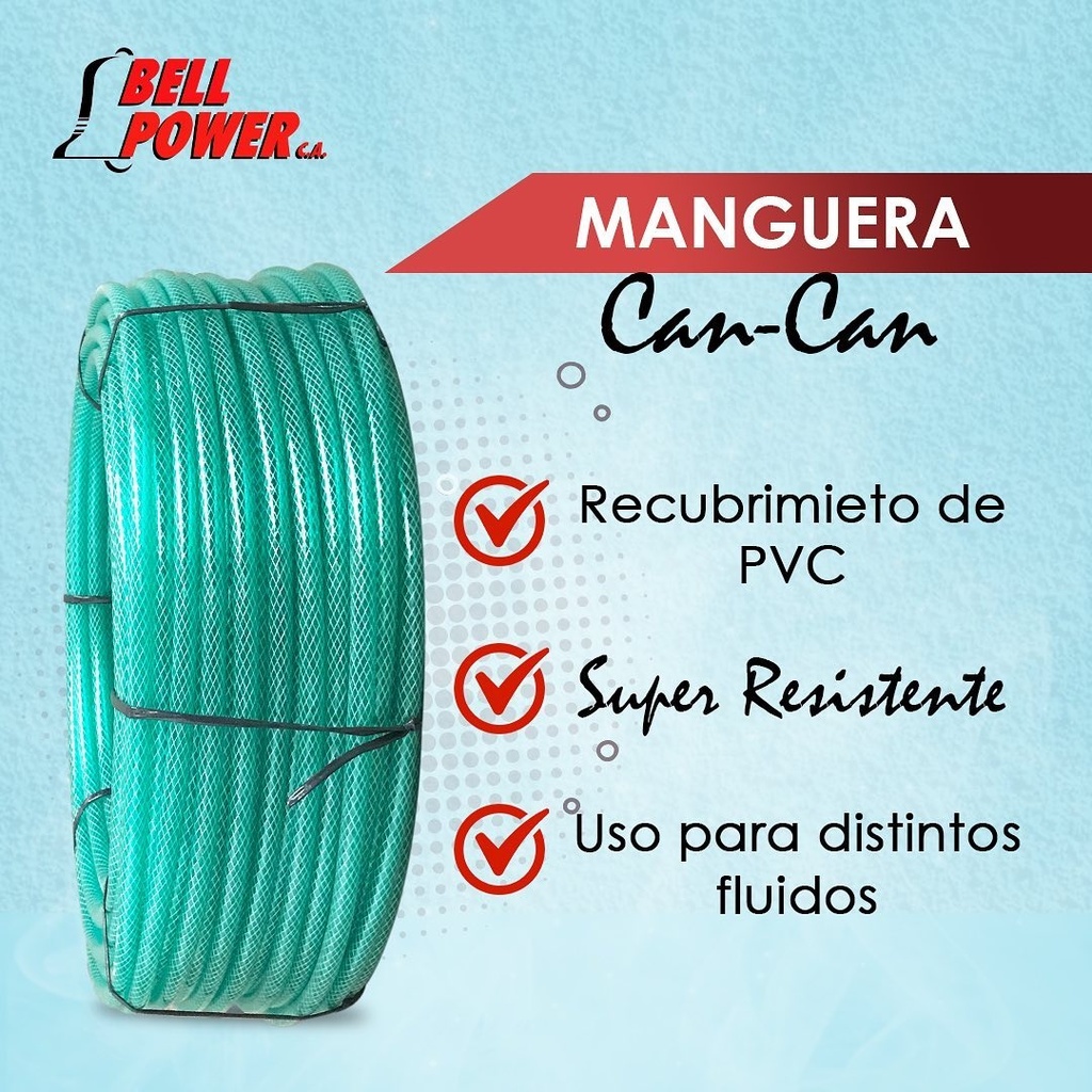 MANGUERA CAN - CAN 1 1/4 " POR METRO MARCA BELL POWER