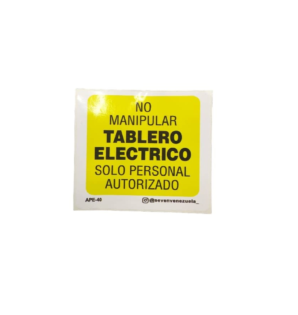 SEÑALES DE SEGURIDAD TABLERO ELECTRICO 10 CM X 10 CM VINIL AUTOADHESIVO REF. APE-40 MARCA SEVEN