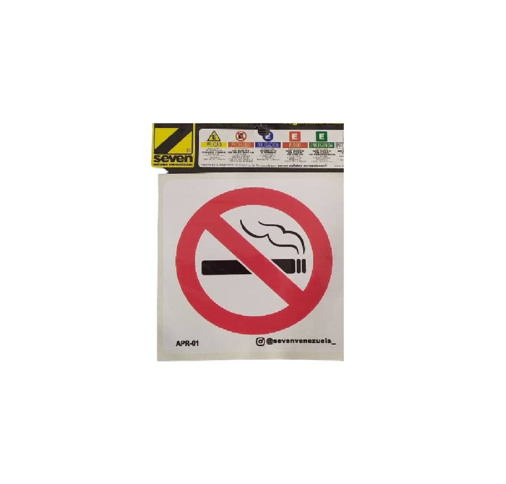 SEÑALES DE SEGURIDAD PROHIBIDO FUMAR 10 CM X 10 CM VINIL AUTOADHESIVO REF. APR-01 MARCA SEVEN