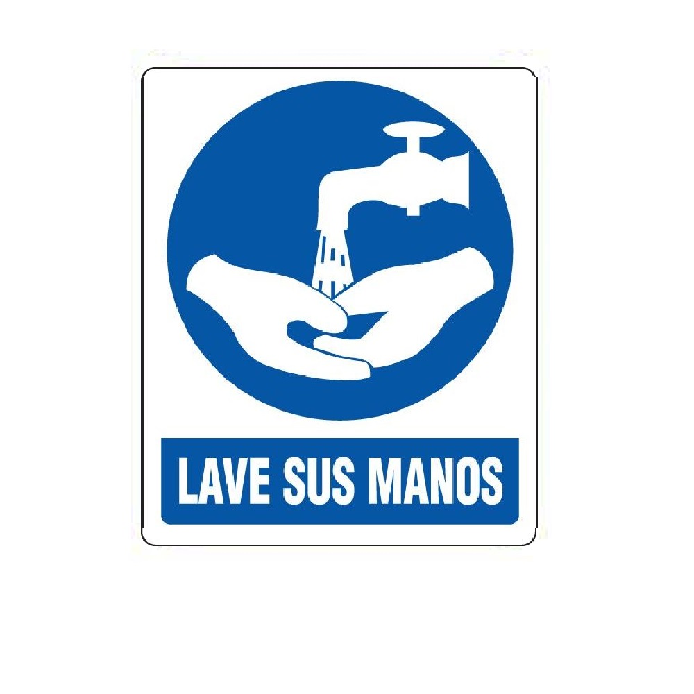 SEÑALES DE SEGURIDAD LAVE SUS MANOS 19,5 x 25 CM REF. OB-16 MARCA SEVEN