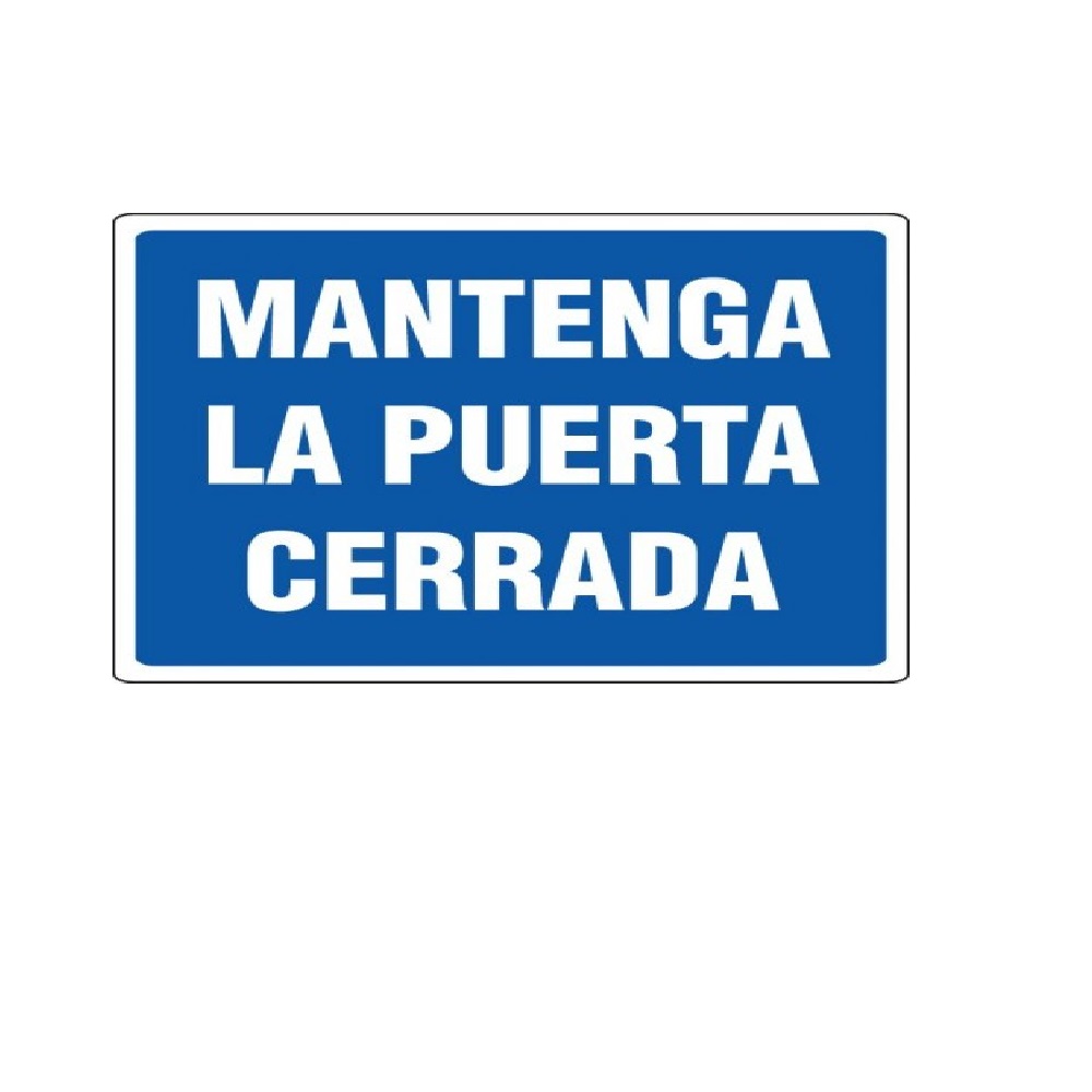 SEÑALES DE SEGURIDAD MANTENGA LA PUERTA CERRADA 19,5 x 25 CM REF. OB-21 MARCA SEVEN