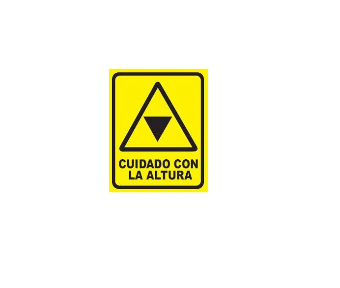 SEÑALES DE SEGURIDAD CUIDADO CON LA ALTURA 19,5 CM X 25 CM REF. PE-16 MARCA SEVEN
