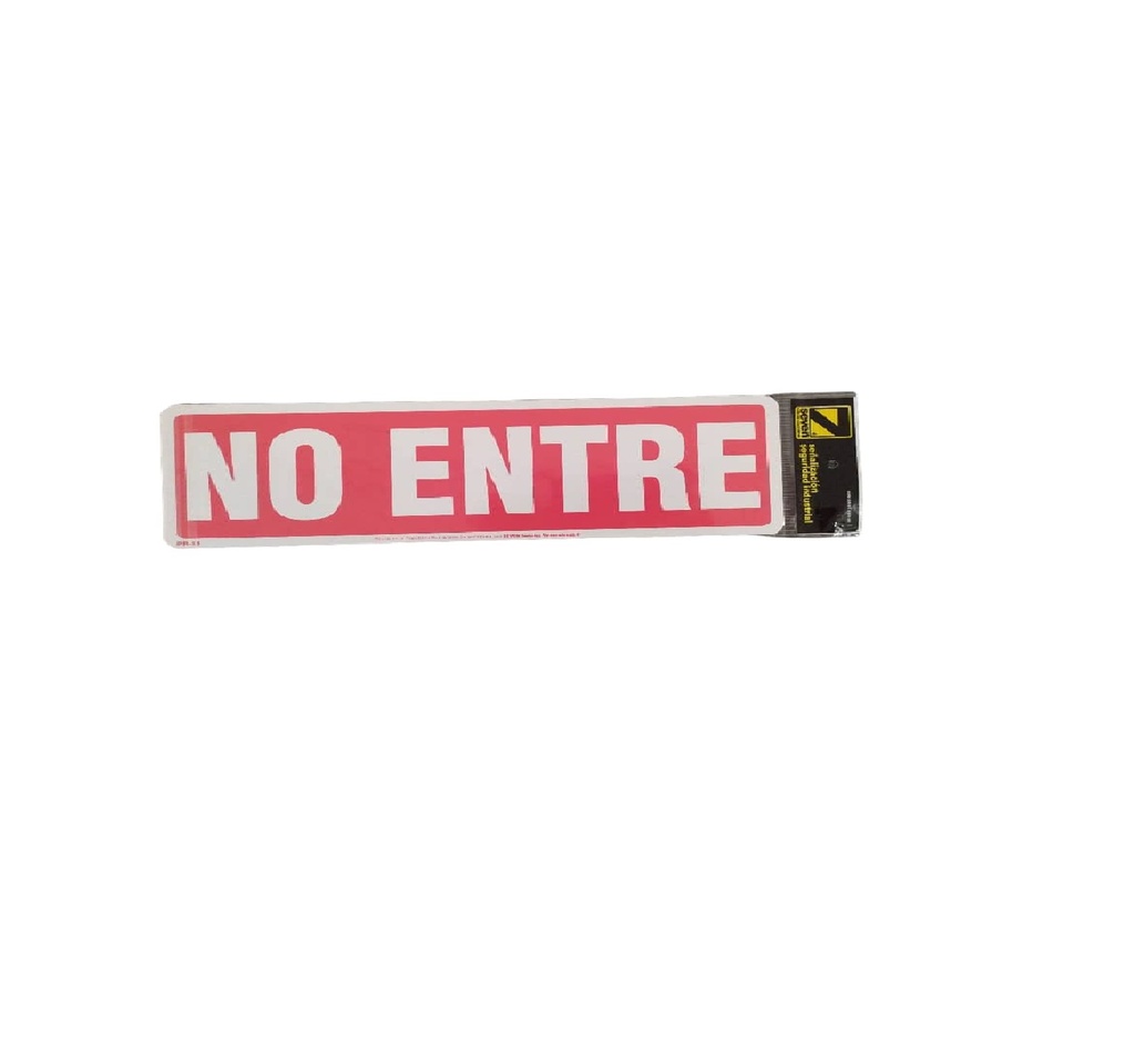 SEÑALES DE SEGURIDAD NO ENTRE -TEXTO 12,5 X 40 CM REF. PR-15 MARCA SEVEN