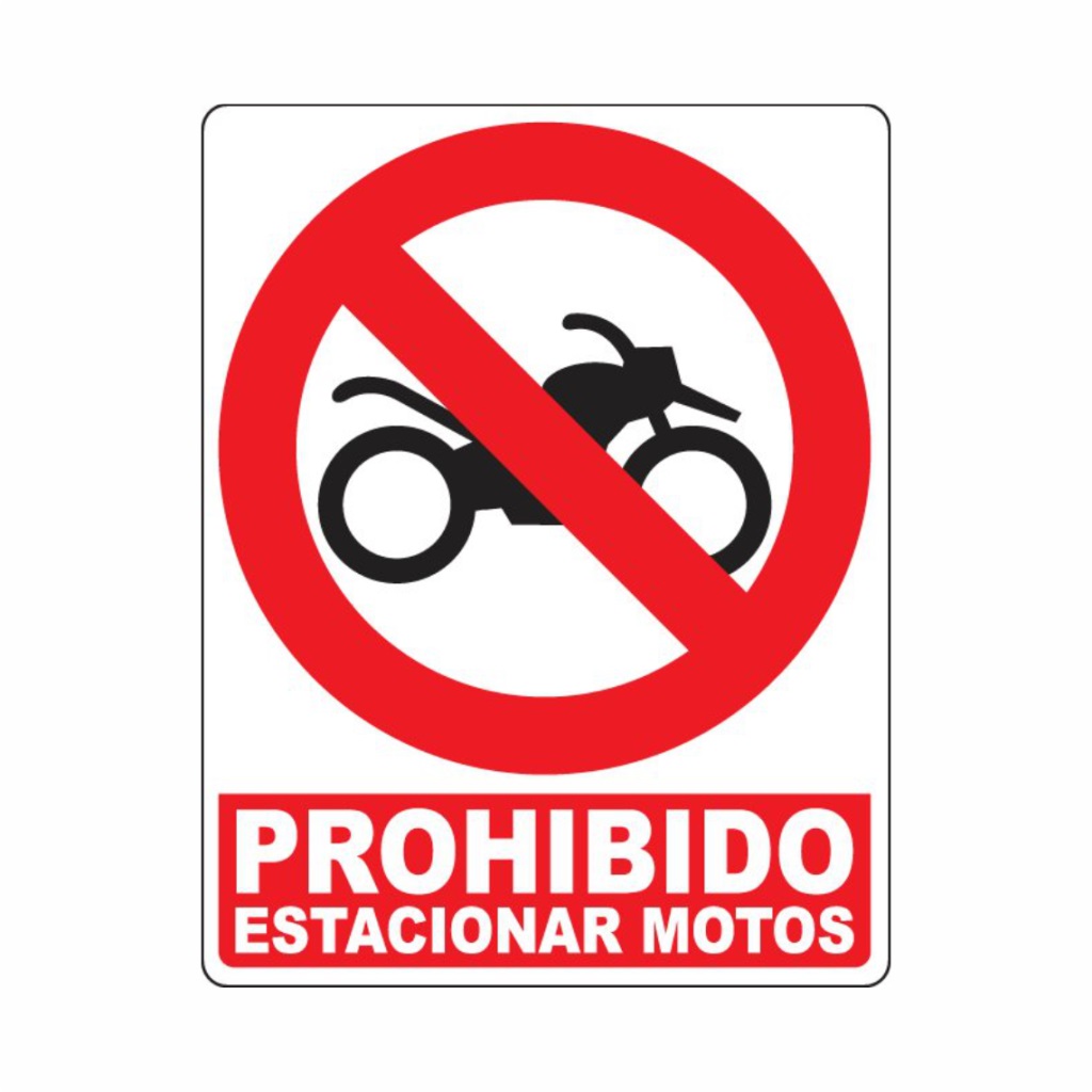 SEÑALES DE SEGURIDAD PROHIBIDO ESTACIONAR MOTOS 19,5 CM X 25 CM REF. PR-26 MARCA SEVEN