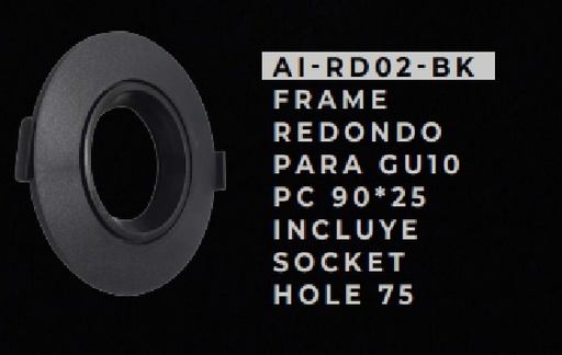 [FRA-ART-AI-RD02-BK] APLIQUE SPOT REDONDO P/ GU10 PC 90 X 25 MM C/ SOCKET - HOLE 75 - NEGRO REF. AI-RD02-BK ARTIG LIGHT